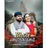 About Bhole Byah Karwade Song